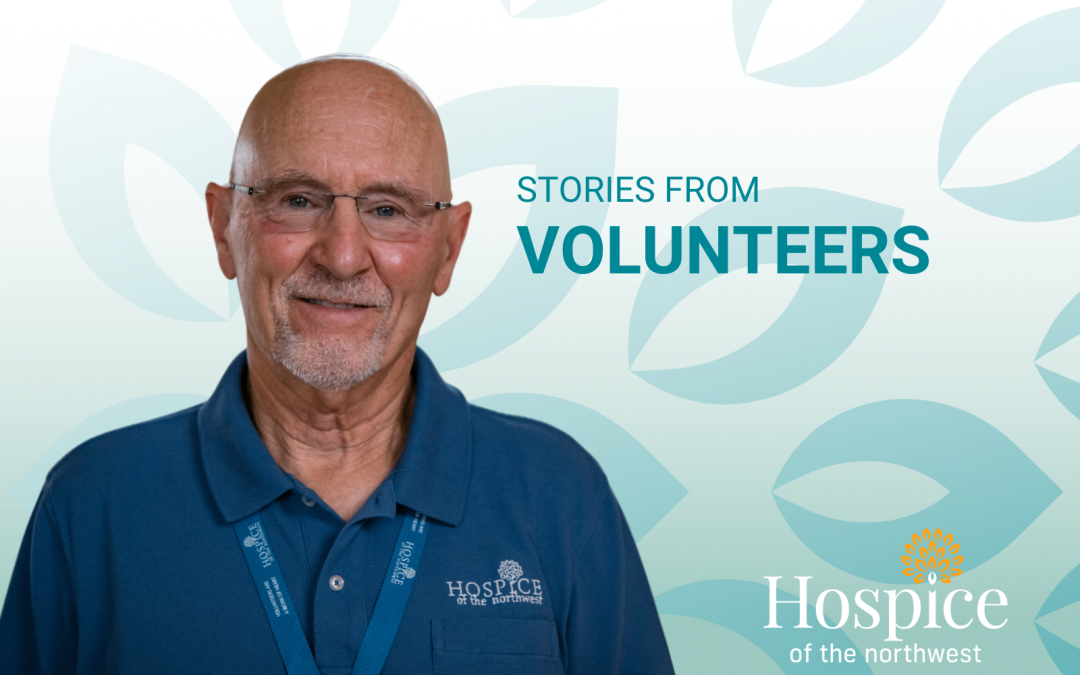 Moments of Connection: Stories from Hospice of the Northwest Volunteers